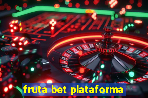 fruta bet plataforma